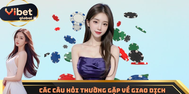 Các câu hỏi thường gặp về giao dịch tài khoản