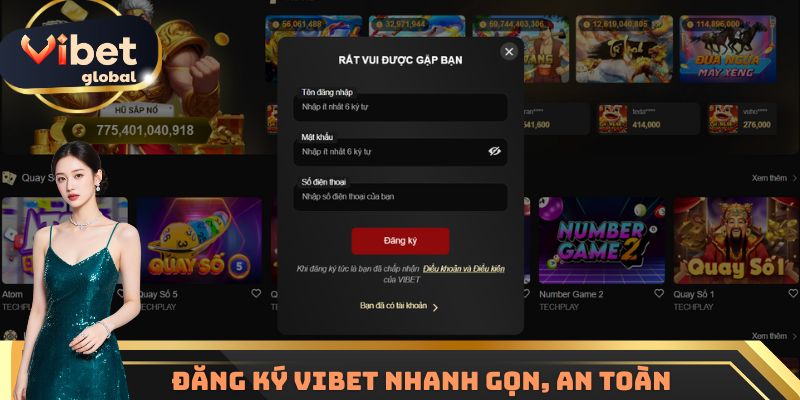 Đăng ký Vibet nhanh gọn, an toàn