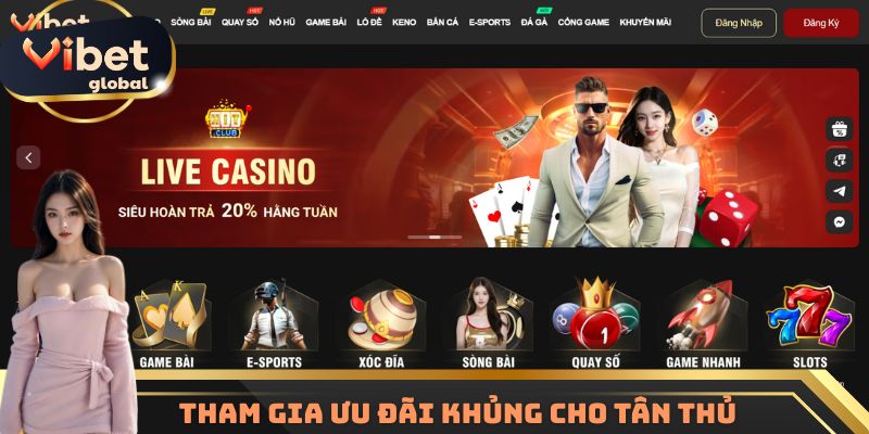 Tham gia ưu đãi khủng cho tân thủ