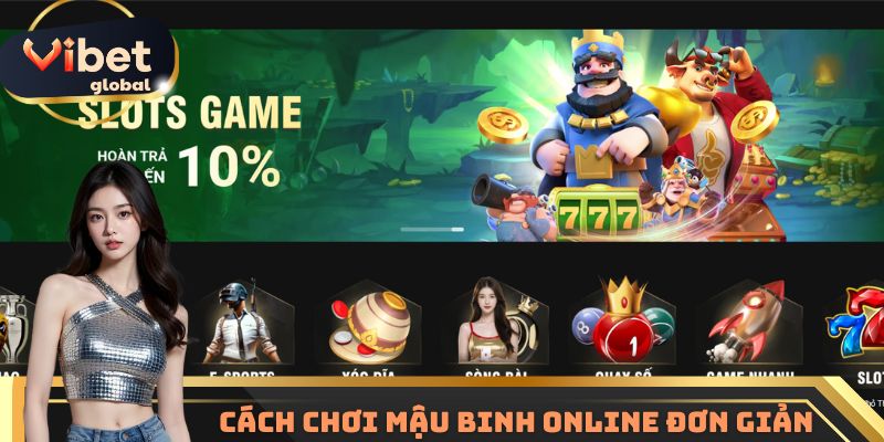 Cách chơi Mậu Binh online đơn giản