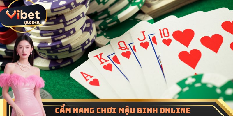 Cẩm nang chơi mậu binh online đánh bại mọi đối thủ