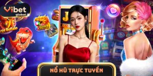 Nổ hũ trực tuyến
